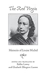The Red Virgin: Memoirs of Louise Michel