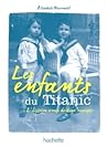 Les Enfants Du Titanic by Elisabeth Navratil
