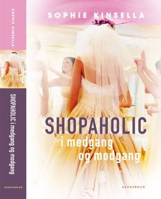 Shopaholic i medgang og modgang (bd. 3)