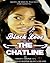 Black Love aka The Chat Line by Hood Chronicles