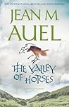 The Valley of Horses by Jean M. Auel