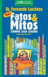 Mais Fatos & Mitos Sobre a sua saúde (Paperback)