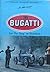 Bugatti: Les "Pur Sang" de ...