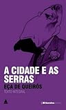 cidade e as serras saraiva de queiros eca de Ed. 2012