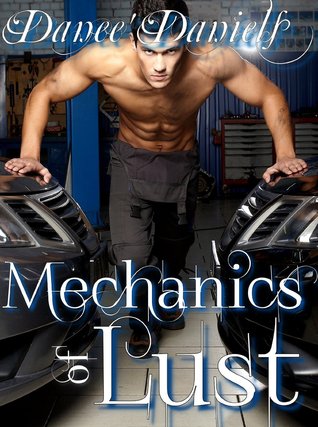 Mechanics of Lust (Kindle Edition)