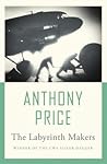 The Labyrinth Makers by Anthony  Price