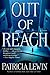 Out of Reach (Erin Baker #1)