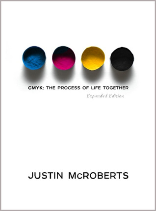 CMYK: The Process of Life Together
