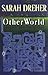 Otherworld (Stoner McTavish...