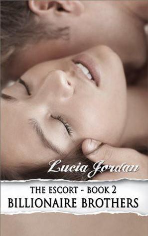Billionaire Brothers (The Escort, #2)