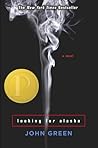 Looking for Alaska by John Green