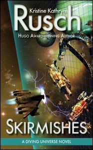 Skirmishes (Diving Universe, #4)