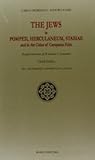 The Jews in Pompeii, Herculaneum, Stabiae and in the Cities of Campania Felix