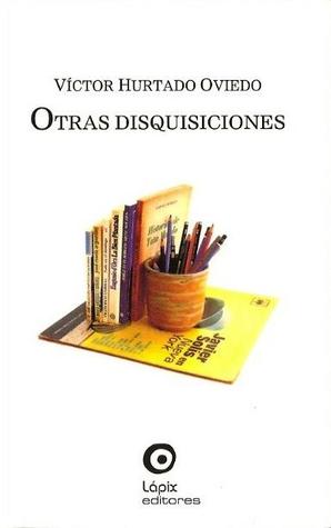 Otras Disquisiciones