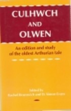 Culhwch ac Olwen: An Edition and Study of the Oldest Arthurian Tale