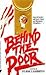 Behind the Door
