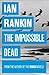 The Impossible Dead (Malcolm Fox, #2)
