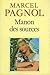 Manon des Sources by Marcel Pagnol
