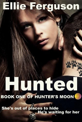 Hunted (Hunter's Moon, #1)