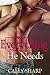 Everything He Needs (Everyt...
