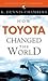 How toyota Changed the Worl...