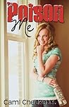 Poison Me by Cami Checketts