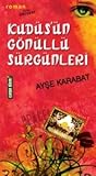 Kudüs'ün Gönüllü Sürgünleri