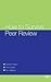 How To Survive Peer Review