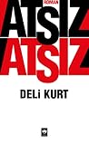 Deli Kurt by Hüseyin Nihal Atsız