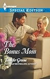 The Bonus Mom by Jennifer Greene The Bonus Mom by Jennifer Greene