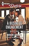 A Business Engagement by Merline Lovelace A Business Engagement by Merline Lovelace