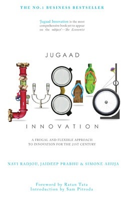 Jugaad Innovation: A Frugal and Flexible Approach to Innovation for the 21st Century (Hardcover)