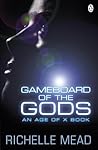 Gameboard of the Gods by Richelle Mead