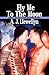 Fly Me to the Moon by A.J. Llewellyn