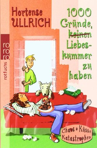 1000 Gründe, keinen Liebeskummer zu haben (Paperback)