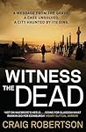 Witness the Dead