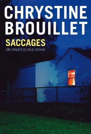 Saccages (Maud Graham, #14)