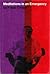 Meditations in an Emergency by Frank O'Hara Meditations in an Emergency by Frank O'Hara