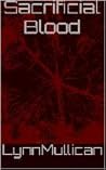 Sacrificial Blood by Lynn Mullican