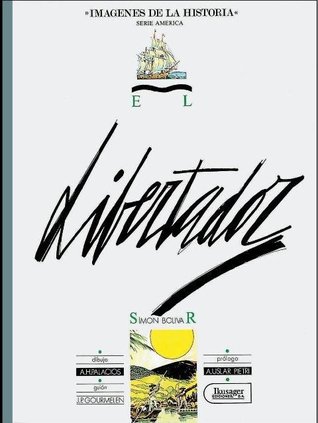 Imágenes de la Historia, serie América #14: El Libertador Simón Bolívar