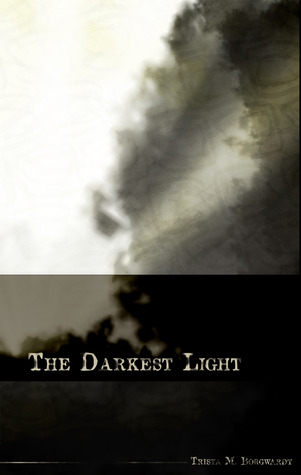 The Darkest Light