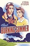That Burning Summer by Lydia Syson