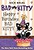 Happy Birthday, Bad Kitty (paperback black-and-white edition)