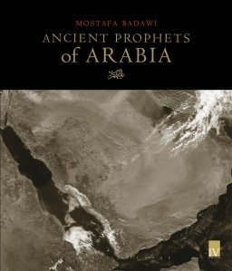 Ancient Prophets of Arabia (Hardcover)