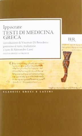 Testi di medicina greca: Testo greco a fronte (Paperback)