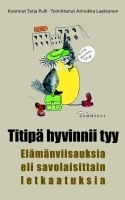 Titipä hyvinnii tyy