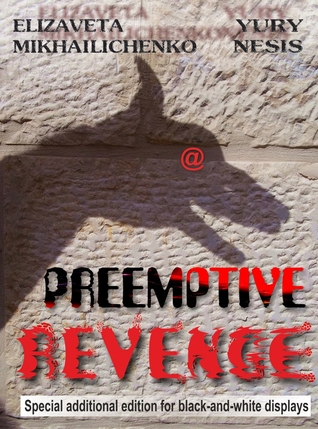 Preemptive Revenge