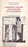 Legendary History and Folklore of Stonehenge