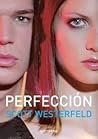 Perfección by Scott Westerfeld