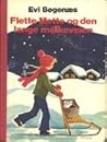 Flette-Mette Og Den Lange Mælkevej by Evi Bøgenæs